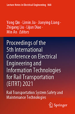 Kartonierter Einband Proceedings of the 5th International Conference on Electrical Engineering and Information Technologies for Rail Transportation (EITRT) 2021 von 
