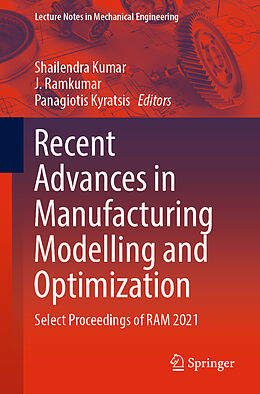 Couverture cartonnée Recent Advances in Manufacturing Modelling and Optimization de 