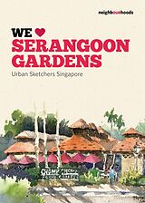 eBook (epub) We Love Serangoon Gardens de Urban Sketchers Singapore