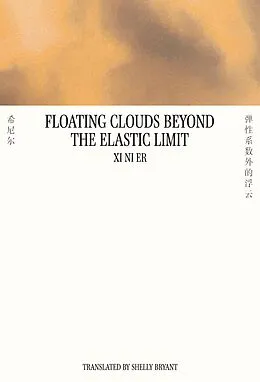 E-Book (epub) Floating Clouds Beyond the Elastic Limit von Ni Er Xi