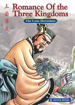 E-Book (epub) Romance Of the Three Kingdoms: The Lone Horseman von Guanzhong Luo