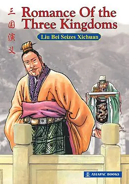 E-Book (epub) Romance Of the Three Kingdoms: Liu Bei Seizes Xichuan von Guanzhong Luo
