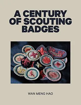 E-Book (epub) A Century of Scouting Badges von Wan Meng Hao