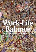 Couverture cartonnée Work-Life Balance: Malevolent Managers and Folkloric Freelancers de Wayne Rée, Benjamin Chee