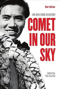 E-Book (epub) Comet in Our Sky: Lim Chin Siong in History von Poh Soo Kai