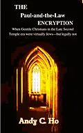 E-Book (epub) The Paul-and-the-Law Encryption von Andy C. Ho