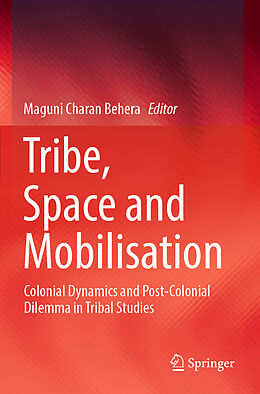 Couverture cartonnée Tribe, Space and Mobilisation de 