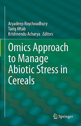 E-Book (pdf) Omics Approach to Manage Abiotic Stress in Cereals von 