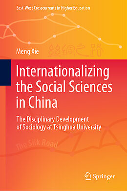 Livre Relié Internationalizing the Social Sciences in China de Meng Xie