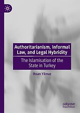 eBook (pdf) Authoritarianism, Informal Law, and Legal Hybridity de Ihsan Yilmaz