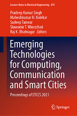 Livre Relié Emerging Technologies for Computing, Communication and Smart Cities de 