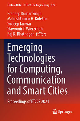 Couverture cartonnée Emerging Technologies for Computing, Communication and Smart Cities de 