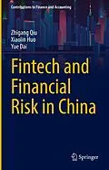 E-Book (pdf) Fintech and Financial Risk in China von Zhigang Qiu, Xiaolin Huo, Yue Dai