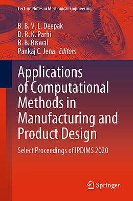 Couverture cartonnée Applications of Computational Methods in Manufacturing and Product Design de 