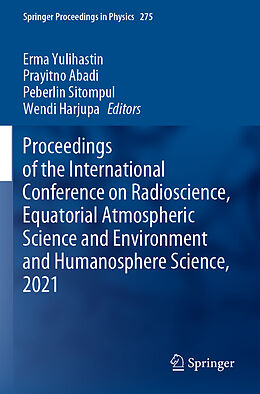 Couverture cartonnée Proceedings of the International Conference on Radioscience, Equatorial Atmospheric Science and Environment and Humanosphere Science, 2021 de 