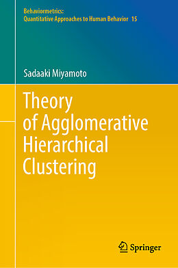 Livre Relié Theory of Agglomerative Hierarchical Clustering de Sadaaki Miyamoto