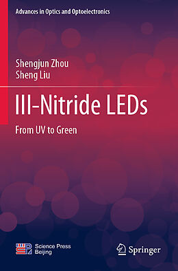 Couverture cartonnée III-Nitride LEDs de Sheng Liu, Shengjun Zhou