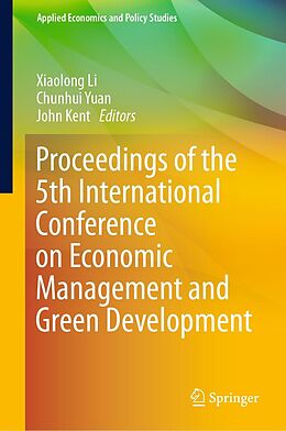 eBook (pdf) Proceedings of the 5th International Conference on Economic Management and Green Development de 