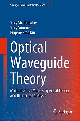 eBook (pdf) Optical Waveguide Theory de Yury Shestopalov, Yury Smirnov, Eugene Smolkin