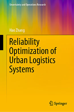 Livre Relié Reliability Optimization of Urban Logistics Systems de Hao Zhang