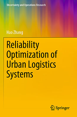 Couverture cartonnée Reliability Optimization of Urban Logistics Systems de Hao Zhang