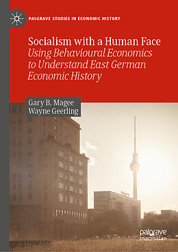 Livre Relié Socialism with a Human Face de Wayne Geerling, Gary B. Magee