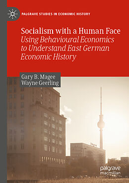 Couverture cartonnée Socialism with a Human Face de Wayne Geerling, Gary B. Magee