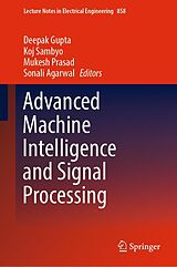E-Book (pdf) Advanced Machine Intelligence and Signal Processing von 