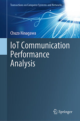 Fester Einband IoT Communication Performance Analysis von Chuzo Ninagawa