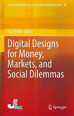 Livre Relié Digital Designs for Money, Markets, and Social Dilemmas de 