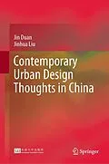 E-Book (pdf) Contemporary Urban Design Thoughts in China von Jin Duan, Jinhua Liu