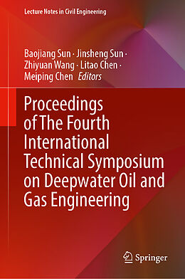 Livre Relié Proceedings of The Fourth International Technical Symposium on Deepwater Oil and Gas Engineering de 