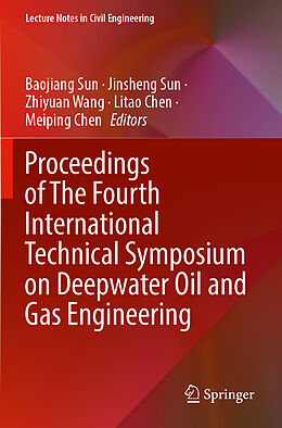 Couverture cartonnée Proceedings of The Fourth International Technical Symposium on Deepwater Oil and Gas Engineering de 