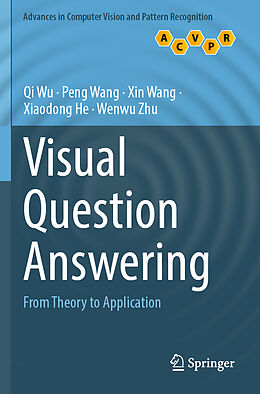 Couverture cartonnée Visual Question Answering de Qi Wu, Peng Wang, Wenwu Zhu