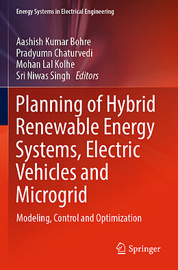 Couverture cartonnée Planning of Hybrid Renewable Energy Systems, Electric Vehicles and Microgrid de 