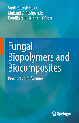 Fester Einband Fungal Biopolymers and Biocomposites von 