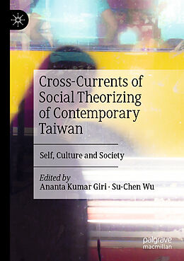 Couverture cartonnée Cross-Currents of Social Theorizing of Contemporary Taiwan de 