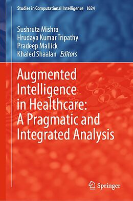 eBook (pdf) Augmented Intelligence in Healthcare: A Pragmatic and Integrated Analysis de 