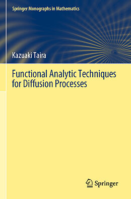 Couverture cartonnée Functional Analytic Techniques for Diffusion Processes de Kazuaki Taira