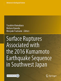 Fester Einband Surface Ruptures Associated with the 2016 Kumamoto Earthquake Sequence in Southwest Japan von 