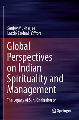 Couverture cartonnée Global Perspectives on Indian Spirituality and Management de 