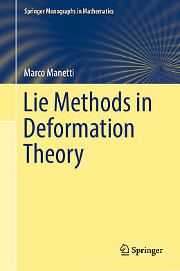 Livre Relié Lie Methods in Deformation Theory de Marco Manetti