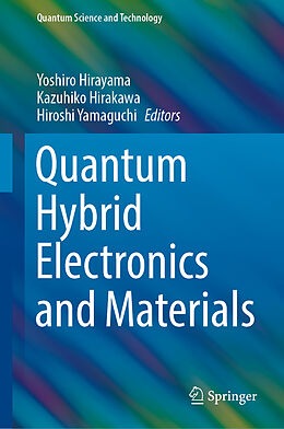 Fester Einband Quantum Hybrid Electronics and Materials von 