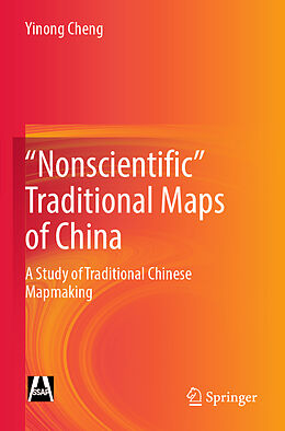 Couverture cartonnée "Nonscientific  Traditional Maps of China de Yinong Cheng