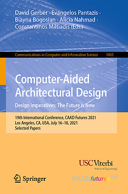 Couverture cartonnée Computer-Aided Architectural Design. Design Imperatives: The Future is Now de 