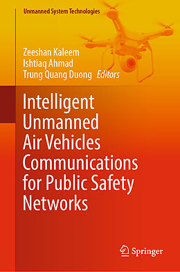 Fester Einband Intelligent Unmanned Air Vehicles Communications for Public Safety Networks von 