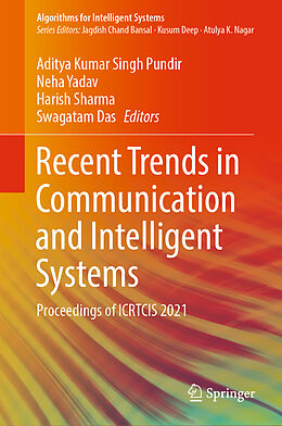 Livre Relié Recent Trends in Communication and Intelligent Systems de 