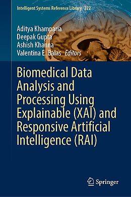 eBook (pdf) Biomedical Data Analysis and Processing Using Explainable (XAI) and Responsive Artificial Intelligence (RAI) de 