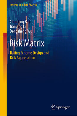 Livre Relié Risk Matrix de Chunbing Bao, Dengsheng Wu, Jianping Li