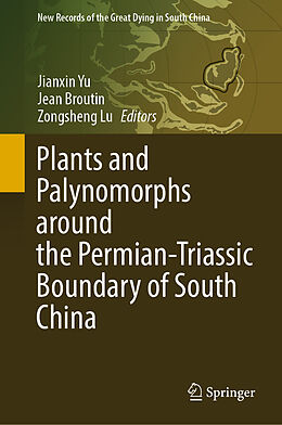 Livre Relié Plants and Palynomorphs around the Permian-Triassic Boundary of South China de 
